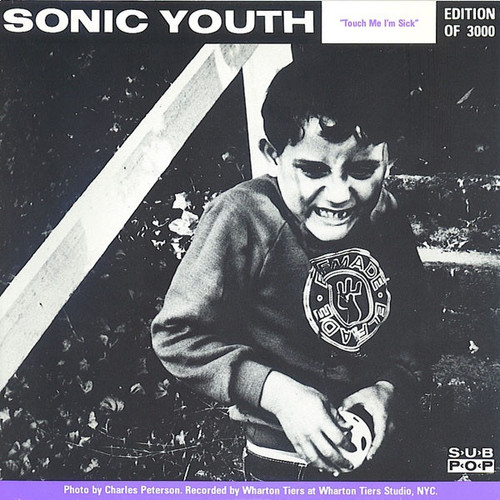 Sonic Youth - Touch Me I'm Sick / Halloween 7”