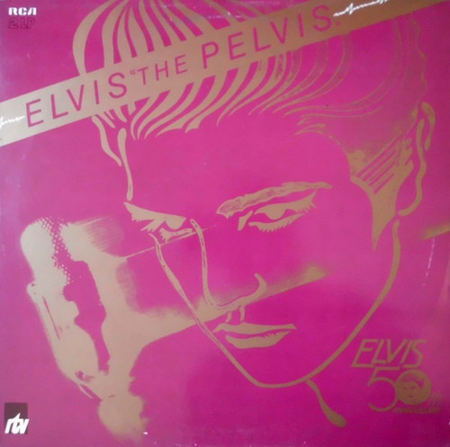 Elvis Presley - Elvis The Pelvis (1985 Italy Import)