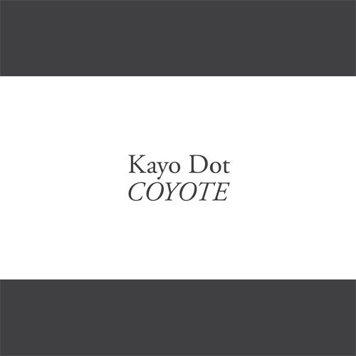 Kayo Dot - Coyote (2010 EX/NM)
