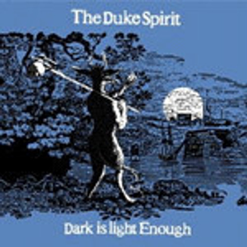 The Duke Spirit – Dark Is Light Enough (2track 7 inch single used UK 2004 white vinyl NM/NM)