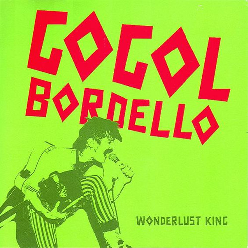 Gogol Bordello – Wonderlust King (2 track 7 inch single used UK 2007 NM/NM)