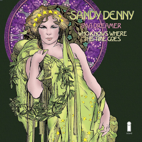 Sandy Denny – I'm A Dreamer / Who Knows Where The Time Goes? (2 track 7 inch single used UK 2011 Record Store Day release ltd. ed. gatefold NM/NM)