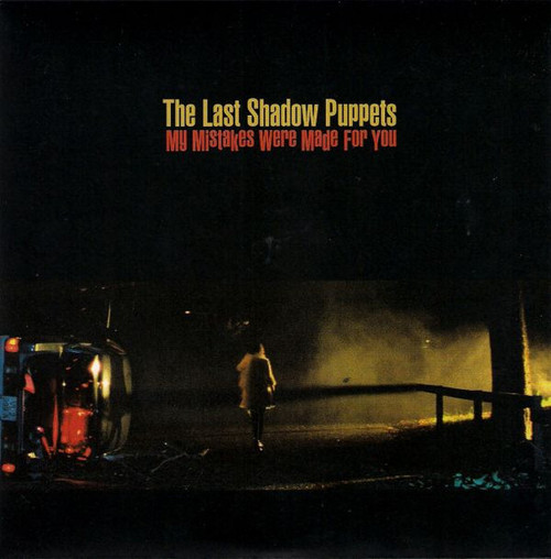 The Last Shadow Puppets – My Mistakes Were Made For You (2 track 7 inch single used UK 2008 part 1 of 2 NM/NM)