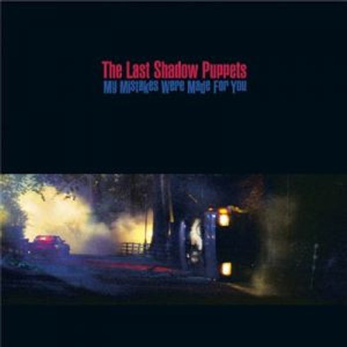 The Last Shadow Puppets – My Mistakes Were Made For You (2 track 7 inch single used UK 2008 part 2 of 2 NM/NM)