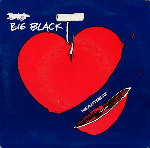Big Black – Heartbeat (2 track 7 inch single used US 1987 NM/NM)