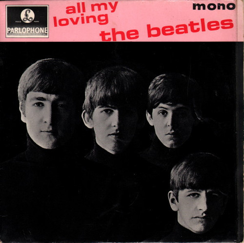 The Beatles – All My Loving (4 track 7 inch single used UK 1964 1st press mono VG/VG)