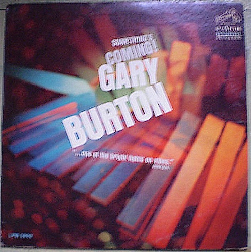 Gary Burton - Something's Coming! (Mono original)