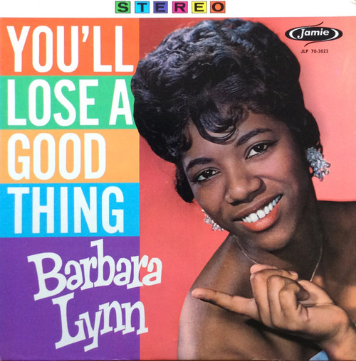 Barbara Lynn – You'll Lose A Good Thing (LP used US 1967 reissue VG+/VG)