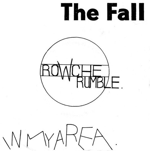 The Fall - Rowche Rumble / In My Area (1979 UK NM/NM)