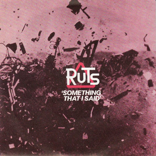 Ruts – Something That I Said (2 track 7 inch single used UK 1979 VG/VG)