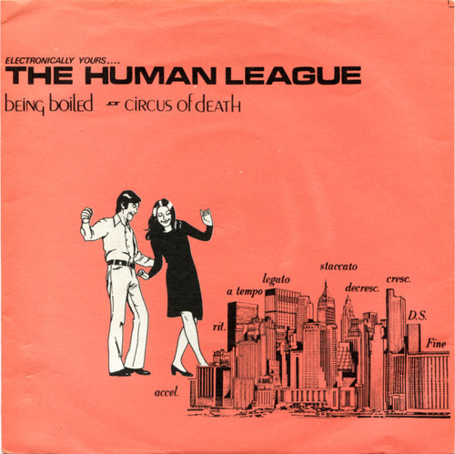 The Human League – Being Boiled / Circus Of Death (2 track 7 inch single used UK 1978 mono VG/VG)