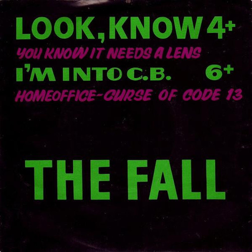 The Fall – Look, Know (2 track 7 inch single used UK 1982 VG+/VG)