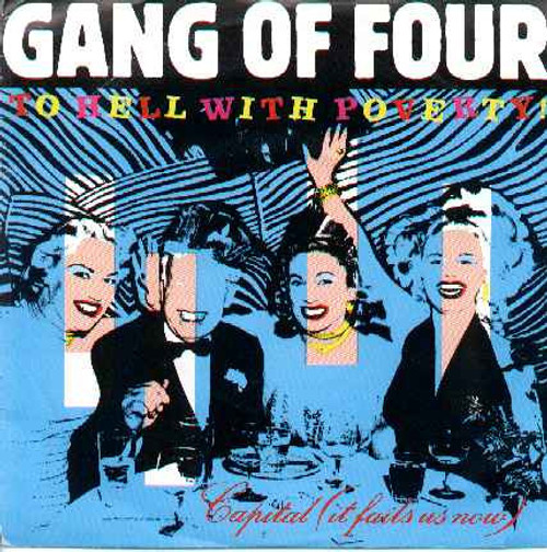 Gang Of Four – To Hell With Poverty! (2 track 7 inch single used UK 1981 VG+/VG+)