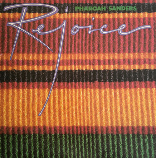 Pharoah Sanders – Rejoice (2LPs used US 1981 NM/VG)