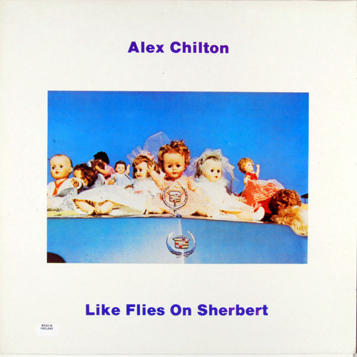 Alex Chilton – Like Flies On Sherbert (LP used UK 1980 NM/NM)