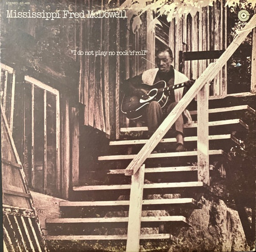 Fred McDowell - I Do Not Play No Rock 'N' Roll (1969 EX/VG+)