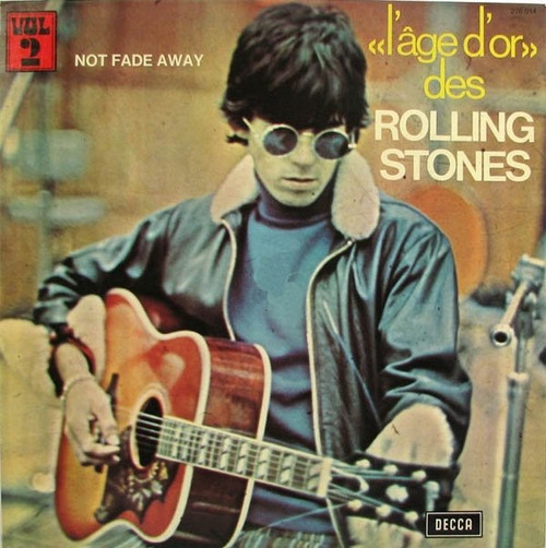 The Rolling Stones - «L'âge D'or» Des Rolling Stones - Vol 2 - Not Fade Away (1973 France Import - NM/VG+)