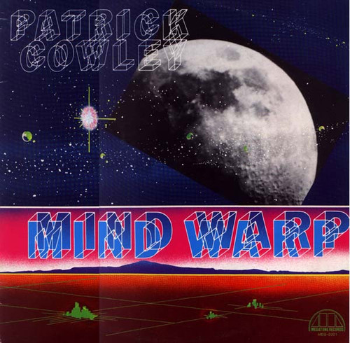 Patrick Cowley – Mind Warp (LP used US 1982 NM/VG+)