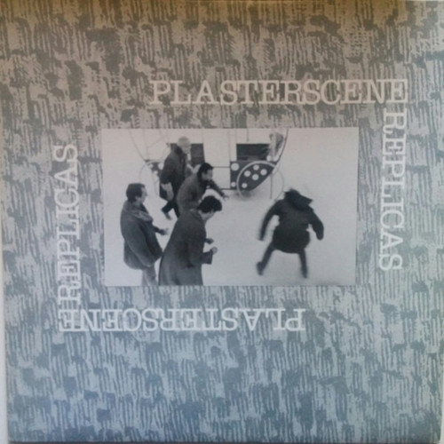 Plasterscene Replicas - Plasterscene Replicas (1985 12” EX/EX with Insert)