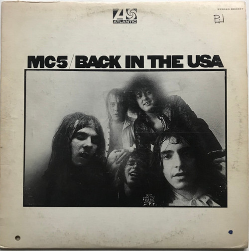 MC5 – Back In The USA (LP used Canada 1970 VG+/VG+)