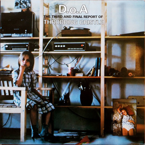 Throbbing Gristle – D.o.A. The Third And Final Report (LP used UK 1979 NM/NM)