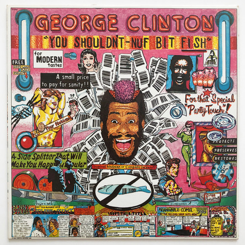 George Clinton - You Shouldn't-Nuf Bit Fish (EX /EX)