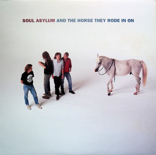 Soul Asylum – And The Horse They Rode In On (LP used US 1990 ltd. ed. clear blue vinyl NM/VG)