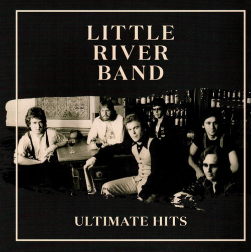 Little River Band - Ultimate Hits (SEALED 2022)