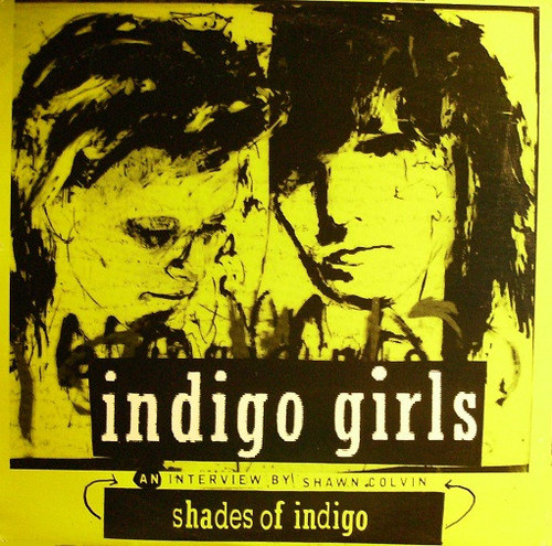 Indigo Girls – Shades Of Indigo (1990 Promo)