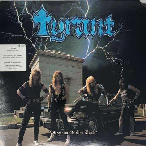 Tyrant - Legions Of The Dead  (US Pressing with Hype Sticker)