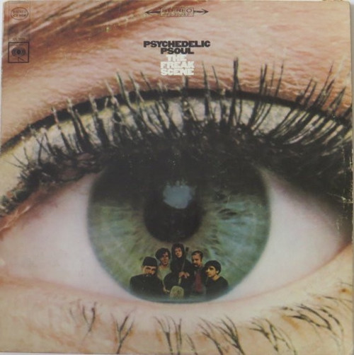 The Freak Scene - Psychedelic Psoul (1967 2-Eye EX/VG+)