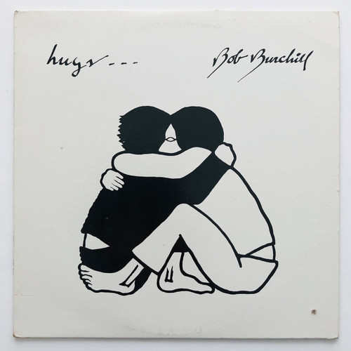 Bub Burchill - Hugs (EX / EX)