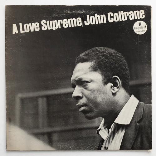 John Coltrane - A Love Supreme (EX / VG+ dynaflex Impulse ABC reissue)