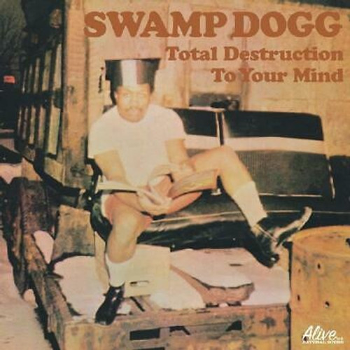 Swamp Dogg - Total Destruction To Your Mind (2013 reissue, in open shrink, EX/EX)