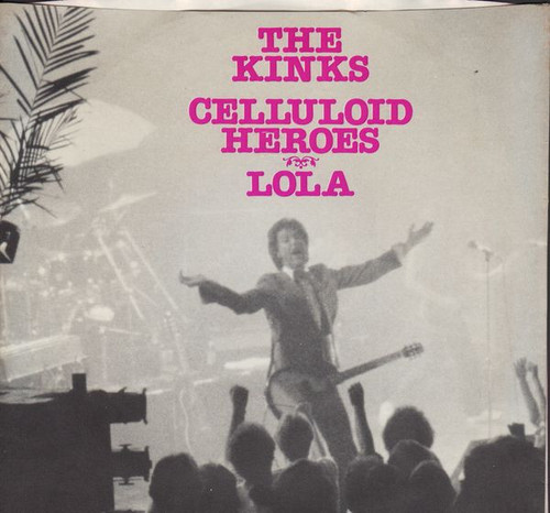 The Kinks – Celluloid Heroes / Lola (2 track 7 inch single used US 1980 VG+/VG)