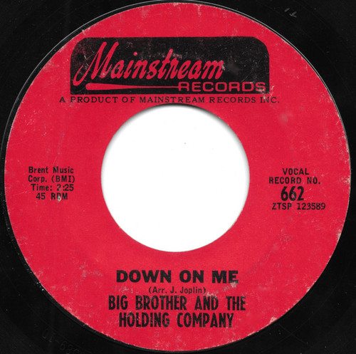Big Brother And The Holding Company – Down On Me (2 track 7 inch single used US 1967 VG+/VG+)