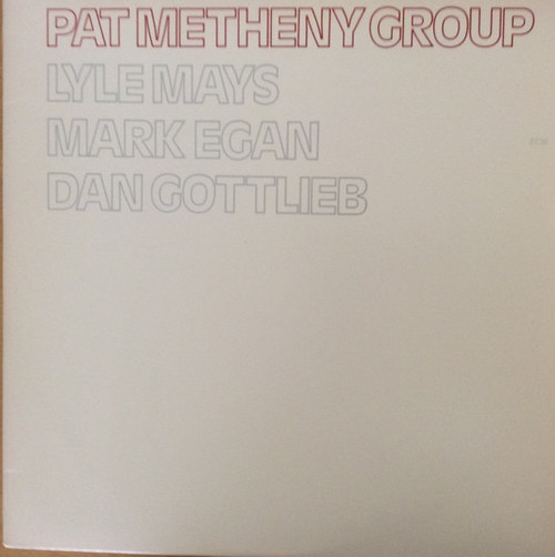 Pat Metheny Group - Pat Metheny Group (1978 EX/EX)