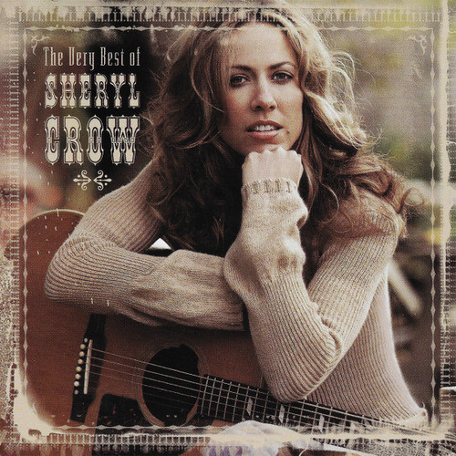 Sheryl Crow – The Very Best Of Sheryl Crow (CD used Canada 2003 compilation NM/NM)