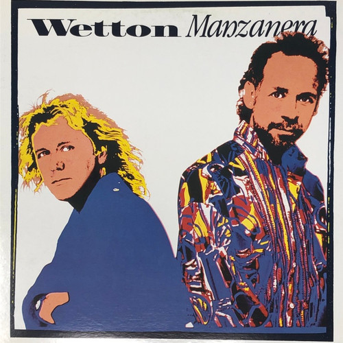 John Wetton - Wetton / Manzanera