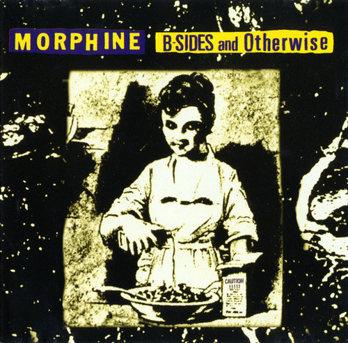 Morphine – B-Sides And Otherwise (CD used US 1997 compiliation NM/NM)