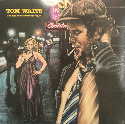 Tom Waits – The Heart Of Saturday Night