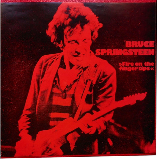 Bruce Springsteen – Fire On The Fingertips (LP used US live bootleg circa 1973-74 VG+/VG+)