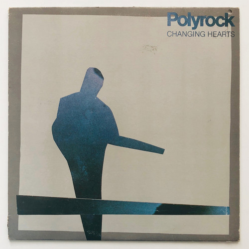 Polyrock - Changing Hearts (Canadian press EX / VG+)