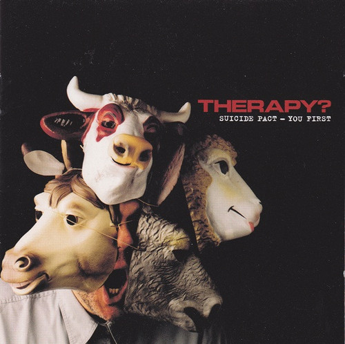 Therapy? – Suicide Pact - You First (CD used Canada 2000 NM/NM)