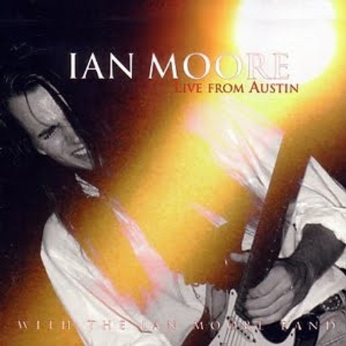 Ian Moore – Live From Austin (5 track CDEP used Canada 1994 Nm/NM)