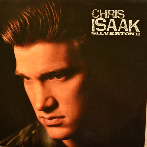 Chris Isaak - Silvertone (1985 EX Vinyl)