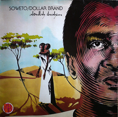 Dollar Brand, Abdullah Ibrahim – Soweto (LP used Germany 1978 reissue VG+/VG+)