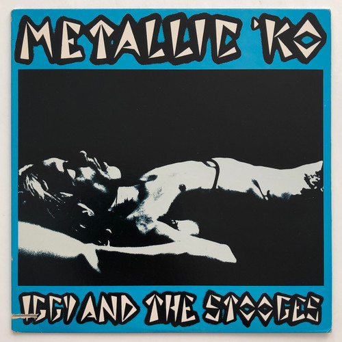 Iggy And The Stooges* – Metallic 'KO (EX / EX)