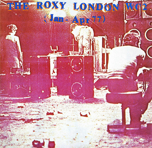 Various Artists – The Roxy London WC2 Jan - Apr 77 (LP used UK 1977 NM/NM)