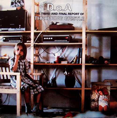 Throbbing Gristle - D.o.A. The Third And Final Report (1983 UK, EX/VG+, white label)